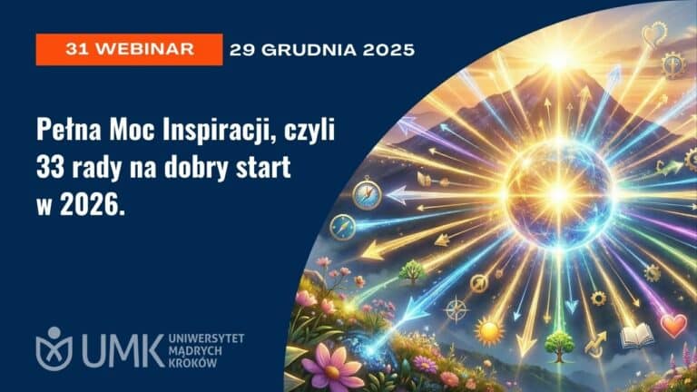 Pełna Moc Inspiracji, czyli 33 rady na nadchodzący 2026 rok