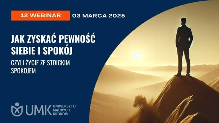„Jak zyskać pewność siebie i spokój” czyli życie ze stoickim spokojem