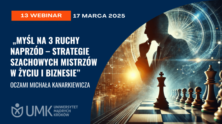 „Myśl na 3 ruchy naprzód – Strategie Szachowych Mistrzów w życiu i biznesie” Michał Kanarkiewicz